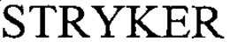 STRYKER