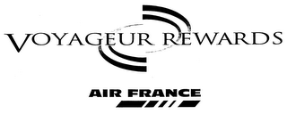 VOYAGEUR REWARDS AIR FRANCE