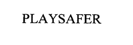 PLAYSAFER