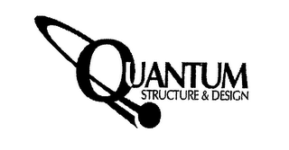 QUANTUM STRUCTURE & DESIGN