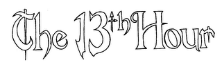 THE 13TH HOUR