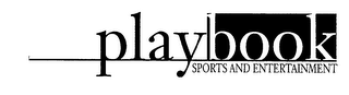 PLAYBOOK SPORTS AND ENTERTAINMENT