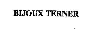 BIJOUX TERNER