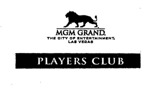 MGM GRAND THE CITY OF ENTERTAINMENT LAS VEGAS PLAYERS CLUB