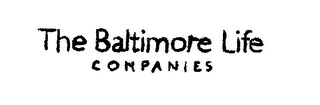 THE BALTIMORE LIFE COMPANIES