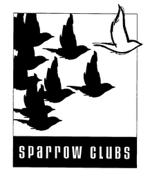 SPARROW CLUBS