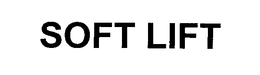 SOFT LIFT
