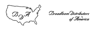 BDA BROADLOOM DISTRIBUTORS OF AMERICA