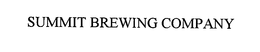 SUMMIT BREWING COMPANY