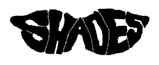 SHADES