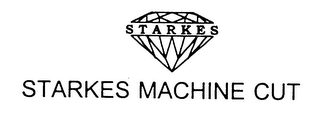 STARKES STARKES MACHINE CUT