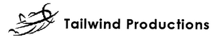 TAILWIND PRODUCTIONS