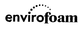 ENVIROFOAM