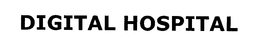 DIGITAL HOSPITAL