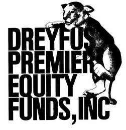 DREYFUS PREMIER EQUITY FUNDS, INC