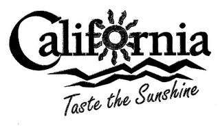 CALIFORNIA TASTE THE SUNSHINE