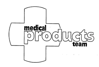 MEDICAL PRODUCTS TEAM