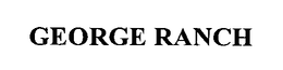 GEORGE RANCH