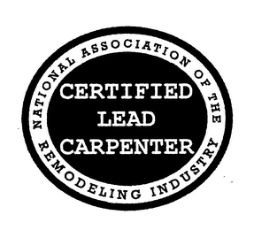 CERTIFIED LEAD CARPENTER NATIONAL ASSOCIATION OF THE REMODELING INDUSTRY