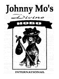 JOHNNY MO'S DIVINE HOBO INTERNATIONAL