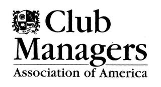 CLUB MANAGERS ASSOCIATION OF AMERICA CMAA EST. 1927