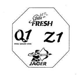 SODA FRESH Q1 SWISS QUALITY LEVEL Z1 JAGER