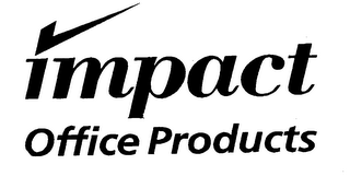 IMPACT OFFICE PRODUCTS