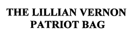 THE LILLIAN VERNON PATRIOT BAG