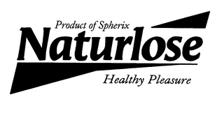 PRODUCT OF SPHERIX NATURLOSE HEALTHY PLEASURE