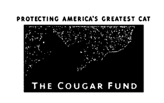 THE COUGAR FUND PROTECTING AMERICA'S GREATEST CAT