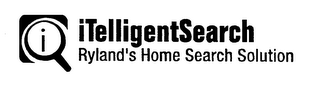 I ITELLIGENTSEARCH RYLAND'S HOME SEARCH SOLUTION