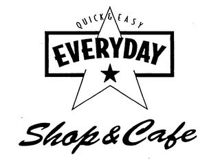 QUICK & EASY EVERYDAY SHOP & CAFE