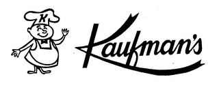 K KAUFMAN'S