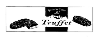 SPECIALITE SUISSE TRUFFET