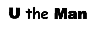 U THE MAN