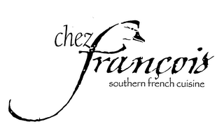 CHEZ FRANCOIS SOUTHERN FRENCH CUISINE