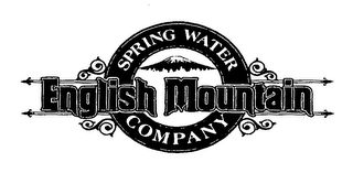 ENGLISH MOUNTAIN SPRING WATER COMPANY