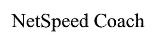 NETSPEED COACH