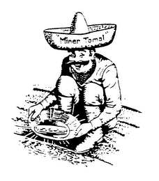 "MINER TOMAL"