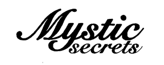 MYSTIC SECRETS