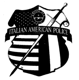 ITALIAN AMERICAN POLICE STATE OF OHIO ESTABLISHED 1996