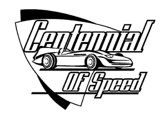 CENTENNIAL OF SPEED