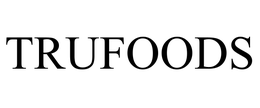 TruFoods Corporation