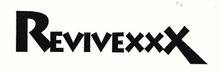 REVIVEXXX