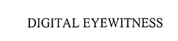 DIGITAL EYEWITNESS