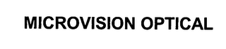 MICROVISION OPTICAL