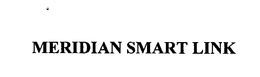 MERIDIAN SMART LINK