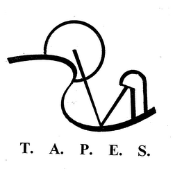 T.A.P.E.S.