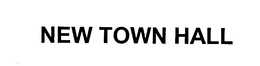 NEW TOWN HALL