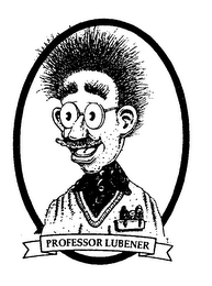 PROFESSOR LUBENER